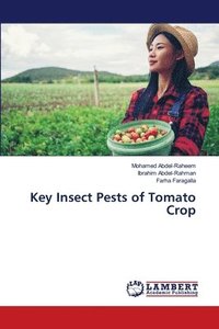 bokomslag Key Insect Pests of Tomato Crop