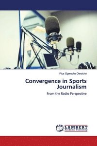 bokomslag Convergence in Sports Journalism