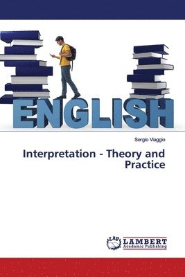 bokomslag Interpretation - Theory and Practice