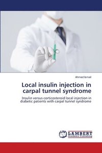 bokomslag Local insulin injection in carpal tunnel syndrome