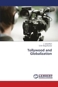 bokomslag Tollywood and Globalization