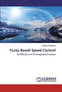bokomslag Fuzzy Based Speed Control