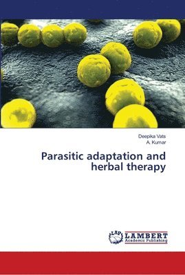 Parasitic adaptation and herbal therapy 1
