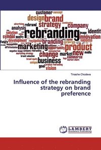 bokomslag Influence of the rebranding strategy on brand preference