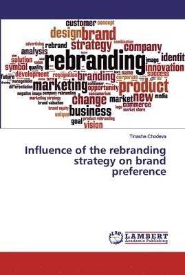 Influence of the rebranding strategy on brand preference 1