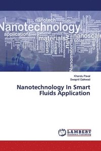 bokomslag Nanotechnology In Smart Fluids Application