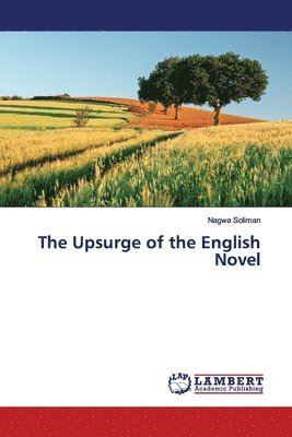 The Upsurge of the English Novel 1