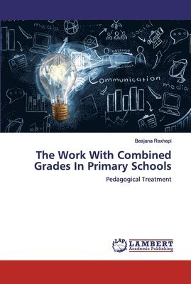 The Work With Combined Grades In Primary Schools 1