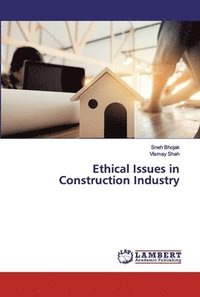 bokomslag Ethical Issues in Construction Industry