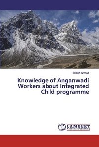 bokomslag Knowledge of Anganwadi Workers about Integrated Child programme