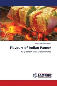 bokomslag Flavours of Indian Paneer