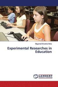 bokomslag Experimental Researches in Education