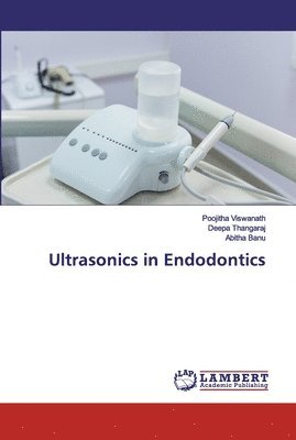 bokomslag Ultrasonics in Endodontics