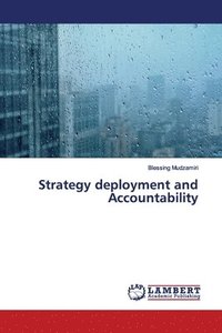 bokomslag Strategy deployment and Accountability