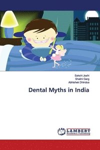 bokomslag Dental Myths in India