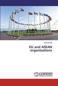 bokomslag EU and ASEAN organisations