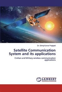 bokomslag Satellite Communication System and its applications