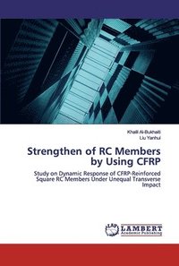 bokomslag Strengthen of RC Members by Using CFRP