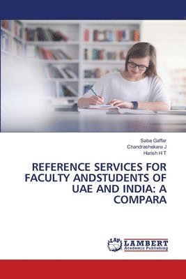 bokomslag Reference Services for Faculty Andstudents of Uae and India