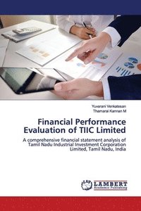 bokomslag Financial Performance Evaluation of TIIC Limited