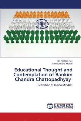Educational Thought and Contemplation of Bankim Chandra Chattopadhyay 1