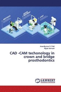 bokomslag CAD -CAM techonology in crown and bridge prosthodontics