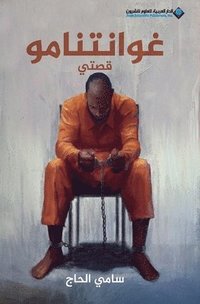 bokomslag ????????? - ???? - Guantanamo My story