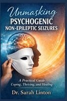 Sarah Linton - Unmasking Psychogenic Non-Epileptic Seizures, Häftad. Tillgänglighet: Lägg i varukorg