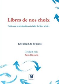 bokomslag Libres de nos choix