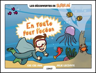 Cee Cee Mia - En route pour l'océan, Inbunden