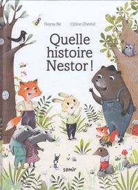 bokomslag Quelle histoire Nestor !