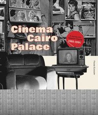 bokomslag Cinema Cairo Palace: 1985-1996