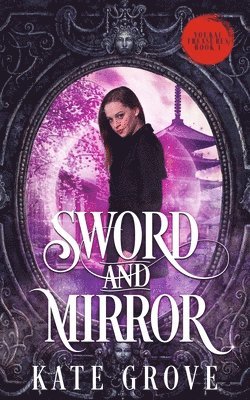 Sword and Mirror 1