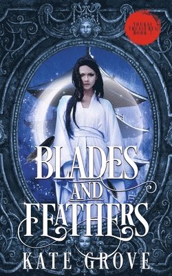 Blades and Feathers 1