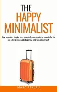 bokomslag The Happy Minimalist