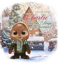 bokomslag Charlie and the Magic of Christmas