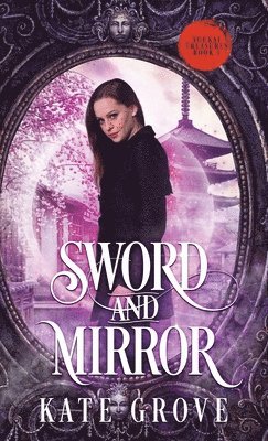 Sword and Mirror 1