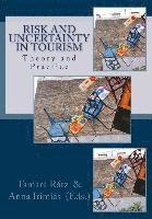Risk and Uncertainty in Tourism: Theory and Practice