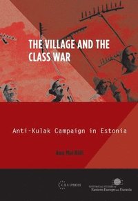 bokomslag The Village and the Class War