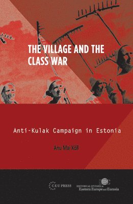 Anu Mai Kõll, Anu Mai Koll - Village and the Class War, Inbunden