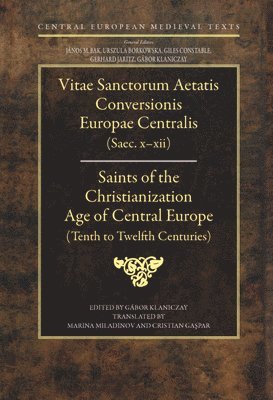 bokomslag Saints of the Christianization Age of Central Europe