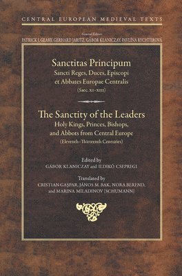 Gábor Klaniczay, Ildikó Csepregi - Sanctity of the Leaders, Inbunden