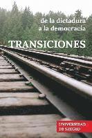 bokomslag Transiciones: de la dictadura a la democracia