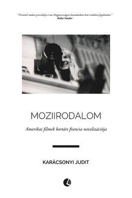 Judit Karácsonyi - Moziirodalom, Häftad
