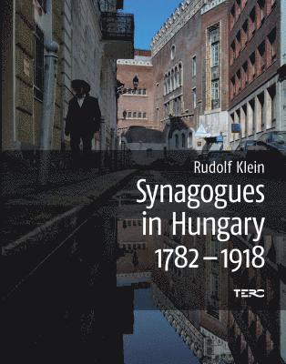 Synagogues in Hungary 1782-1918 1