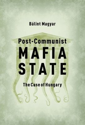 Post-Communist Mafia State 1