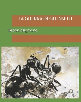 bokomslag La Guerra degli Insetti