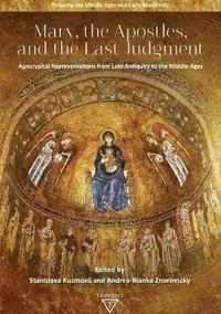 bokomslag Mary, the Apostles, and the Last Judgment