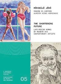 bokomslag Shortening Future