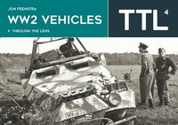 bokomslag Ww2 Vehicles: Through the Lens Volume 4